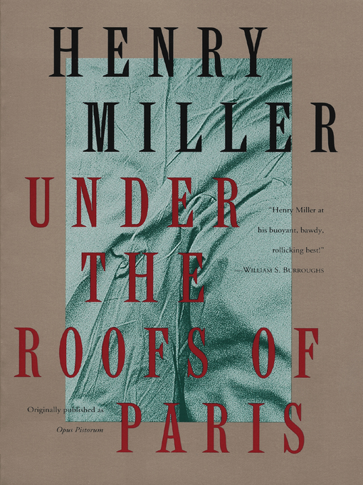 Title details for Under the Roofs of Paris by Henry Miller - Available